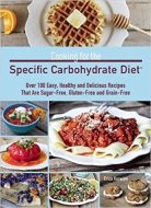 Cooking for the Specific Carbohydrate Diet by Erica Kerwien